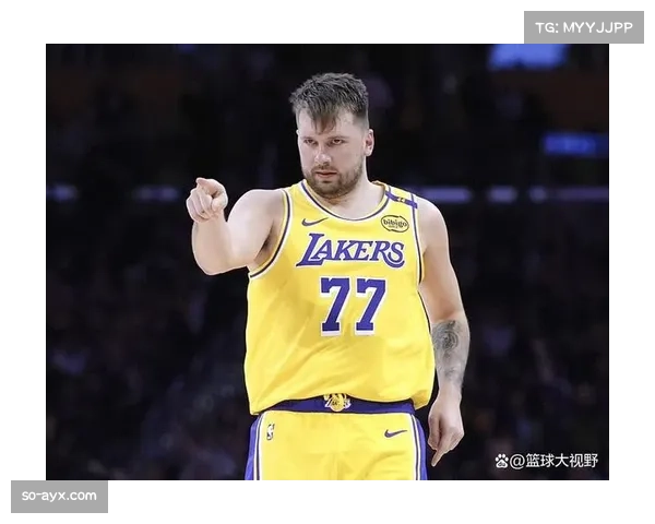 东契奇近期状态火热，连续高分助力追平奥尼尔职业记录