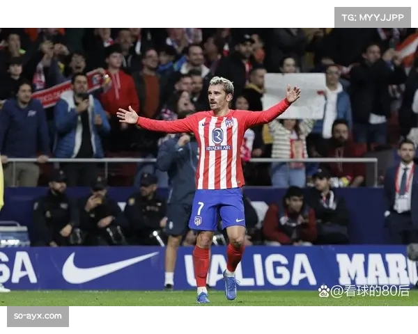 马竞前锋格列兹曼赛季首次梅开二度 找回射门感觉